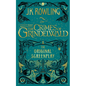 Fantastic Beasts: The Crimes of Grindelwald -- The Original Screenplay - Hardcover