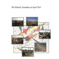 The Historic Tornadoes of April 2011 - Paperback
