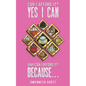 Can I Afford It? Yes I Can. Why Can I Afford It? Because... - Paperback