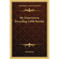 My Experiences Preceding 5,000 Burials - Paperback
