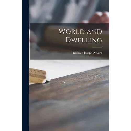 World and Dwelling - Paperback