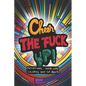 Cheer the fuck up!: Motivational Swear Word Coloring Book for Adults - Paperback