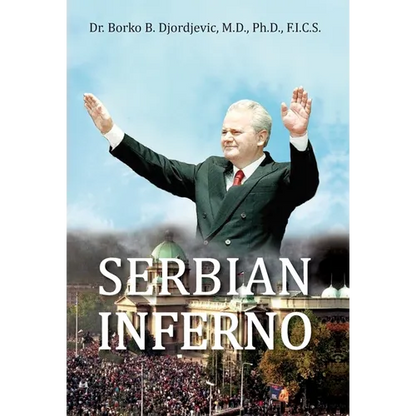 Serbian Inferno - Hardcover