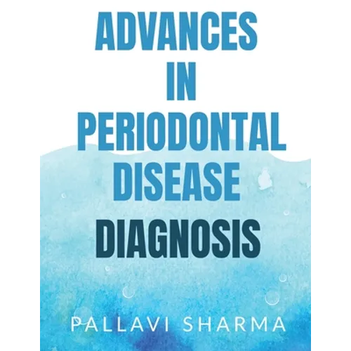 Advances in Periodontal Disease Diagnosis - Paperback