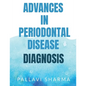 Advances in Periodontal Disease Diagnosis - Paperback