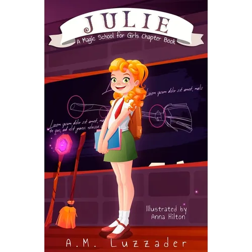 Julie: A Magic School for Girls Chapter Book - Paperback