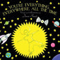 You're Everything, Everywhere, All The Time - Paperback