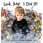 Look, Ma! I Did It! A Perception vs Reality Story - Hardcover