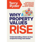 Why Property Values Rise: Understanding where to buy outperforming real estate - Paperback