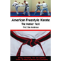 American Freestyle Karate - The Master Text - Paperback
