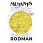 Mutants and Hybrids - Paperback