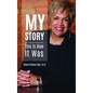 My Story: This Is How It Was - Hardcover