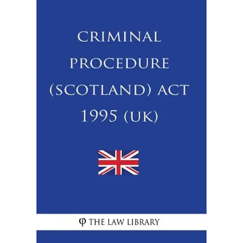 Criminal Procedure (Scotland) Act 1995 - Paperback