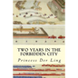 Two Years in the Forbidden City - Paperback