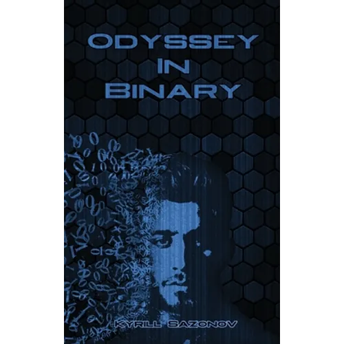 Odyssey In Binary - Hardcover