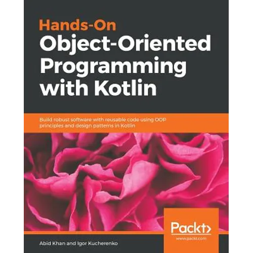 Hands-On Object-Oriented Programming with Kotlin - Paperback
