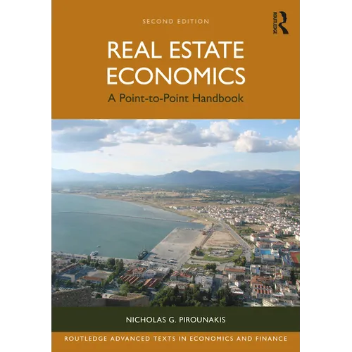 Real Estate Economics: A Point-to-Point Handbook - Paperback