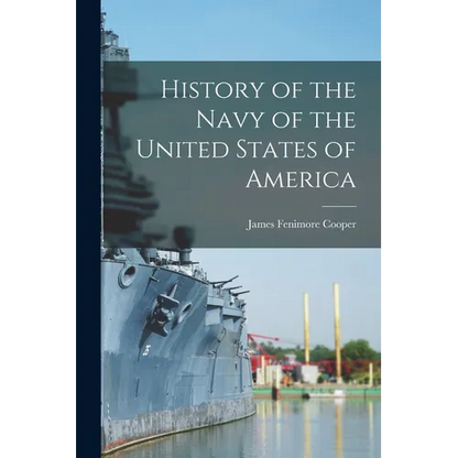 History of the Navy of the United States of America - Paperback