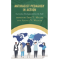 Antiracist Pedagogy in Action: Curriculum Development from the Field - Hardcover