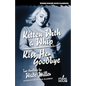 Kitten With a Whip / Kiss Her Goodbye - Paperback