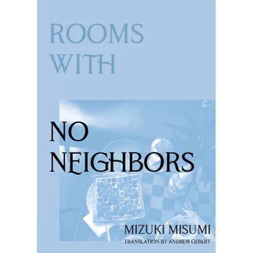 Rooms with No Neighbors - Paperback
