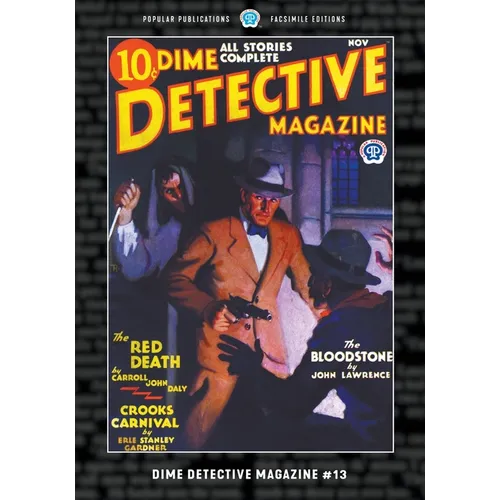 Dime Detective Magazine #13: Facsimile Edition - Paperback