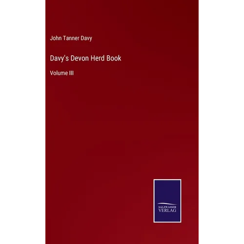 Davy's Devon Herd Book: Volume III - Hardcover