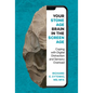 Your Stone Age Brain in the Screen Age: Coping with Digital Distraction and Sensory Overload - Hardcover
