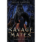 Savage Mates - Paperback