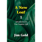 A New Leaf 1: Adventures In The Creative Life - Paperback