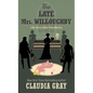 The Late Mrs. Willoughby - Library Binding