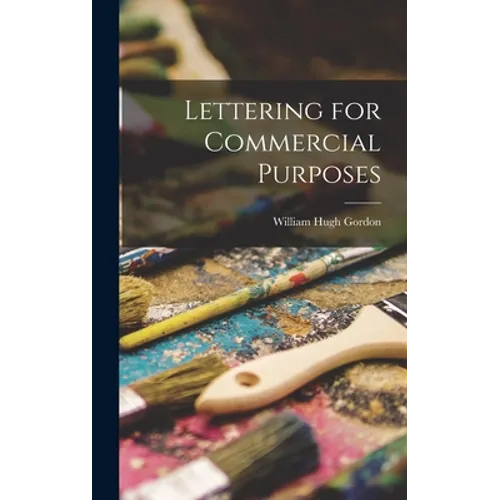 Lettering for Commercial Purposes - Hardcover