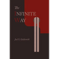 The Infinite Way - Paperback