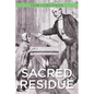 Sacred Residue - Paperback