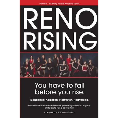 Reno Rising: You Have to Fall Before You Rise - Paperback