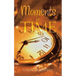 Moments in Time - Paperback