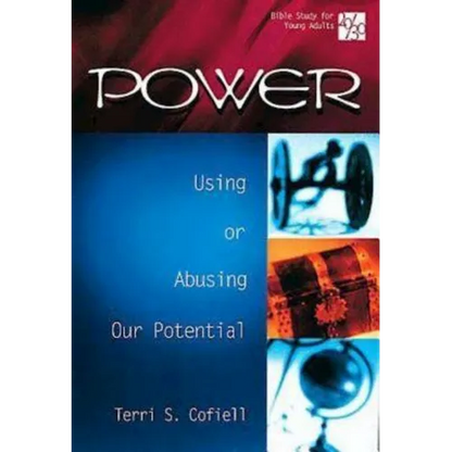 20/30 Bible Study for Young Adults Power: Using and Abusing Our Potential - Paperback