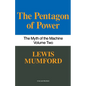 Pentagon of Power: The Myth of the Machine, Vol. II - Paperback