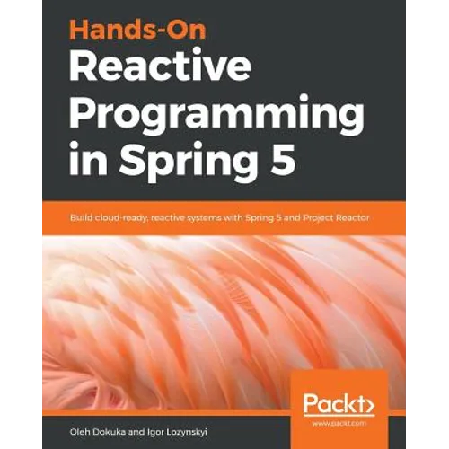 Hands-On Reactive Programming in Spring 5 - Paperback