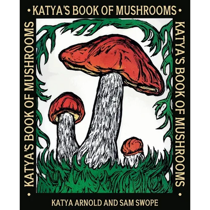 Katya's Book of Mushrooms - Paperback