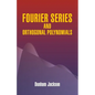 Fourier Series and Orthogonal Polynomials - Paperback
