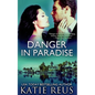 Danger in Paradise - Paperback