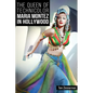 The Queen of Technicolor: Maria Montez in Hollywood - Hardcover
