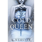 Cold Queen - Paperback