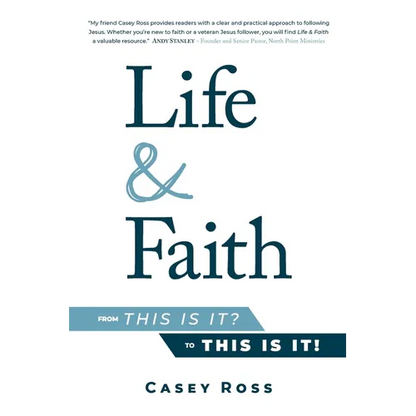 Life & Faith: from "This is it?" to "This is it!" - Paperback