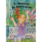 El Mensaje de Monteverde: Una Aventura al Bosque Nuboso de Costa Rica - Paperback