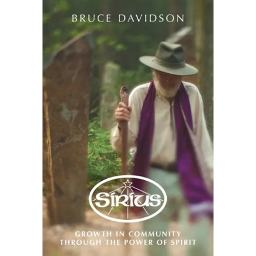 Sirius: Growth in Community through the Power of Spirit - Paperback