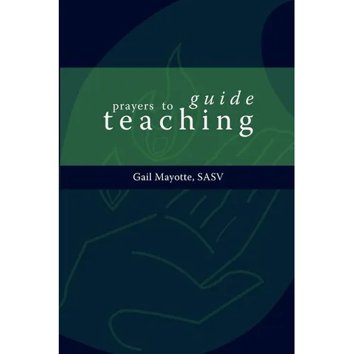 Prayers to Guide Teaching - Paperback