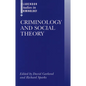 Criminology and Social Theory - Paperback