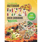The Ultimate Outdoor Pizza Oven Cookbook For Beginners: Full Color Edition With Pictures of Each Recipe, Homemade Masterpiece Pizza Everytime - Paperback